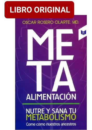 Meta Alimentación ( Libro Nuevo Y Original )