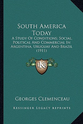 Libro South America Today: A Study Of Conditions; Social,...