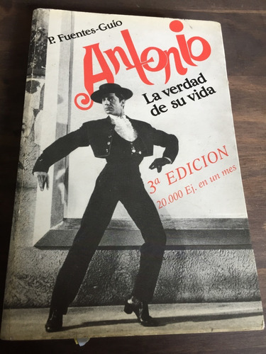 Libro Antonio - La Verdad De Su Vida - P. Fuentes-guío