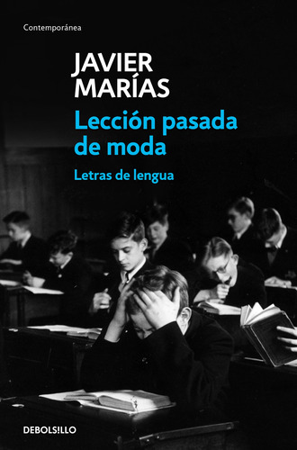 Lección pasada de moda: Letras de lengua, de Marías, Javier. Serie Ah imp Editorial Debolsillo, tapa blanda en español, 2018