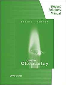 Student Solutions Manual For Ebbinggammons General Chemistry