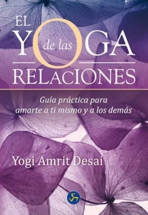 Libro El Yoga De Las Relaciones. Guía Práctica Para Original