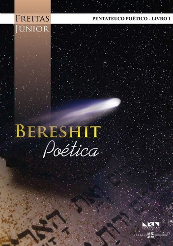 Bereshit Poética: Pentateuco Poético - Volume 1, De Freitas Júnior. Série Não Aplicável, Vol. 1. Editora Clube De Autores, Capa Mole, Edição 2 Em Português, 2019