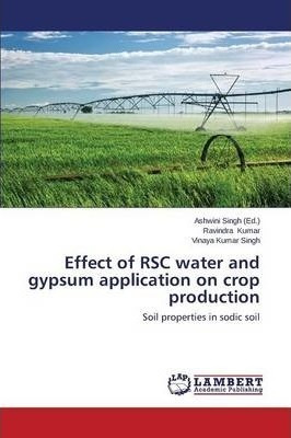 Effect Of Rsc Water And Gypsum Application On Crop Produc...