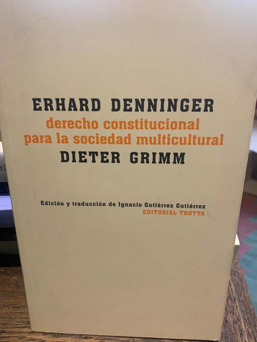 Derecho Constitucional Para La Sociedad Multicultural