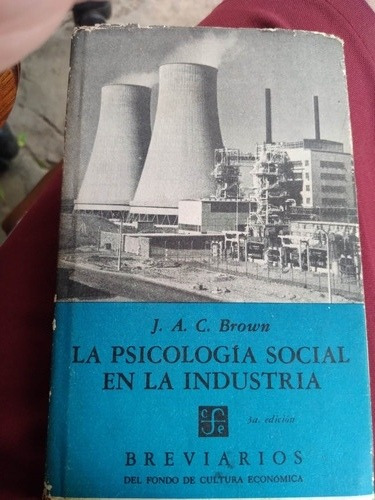 * Breviarios - La Psicología Social En La Industria