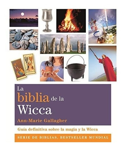 La Biblia De La Wicca Ann Marie Gallagher Gaia Ediciones