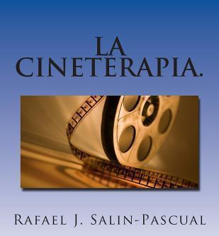Libro La Cineterapia. : El Cine Como Complemento Del Trat...