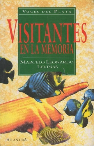 Visitantes De La Memoria