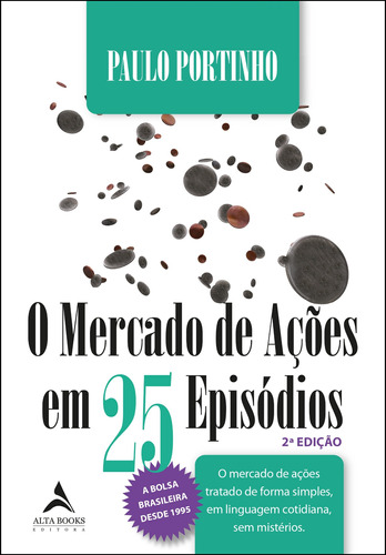 O mercado de ações em 25 episódios, de Portinho, Paulo. Starling Alta Editora E Consultoria  Eireli, capa mole em português, 2020