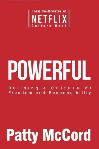 Book : Powerful: Building A Culture Of Freedom And Respon...