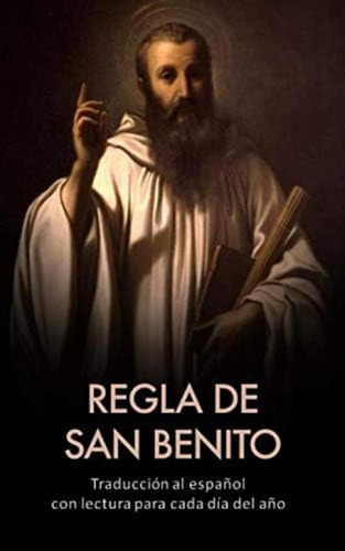 Libro: Regla De San Benito: Traducción Al Español Con Para