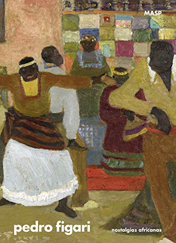 Libro Pedro Figari: Nostalgias Africanas De Acosta Masp