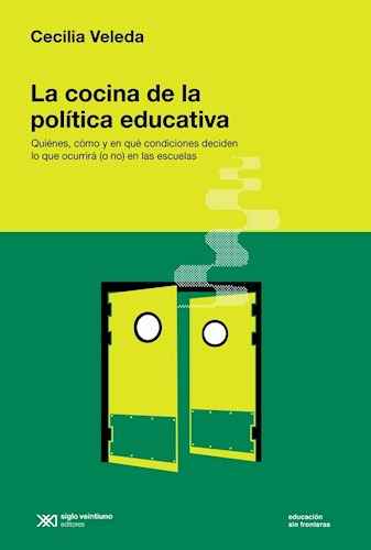 Libro La Cocina De La Politica Educativa De Cecilia Veleda