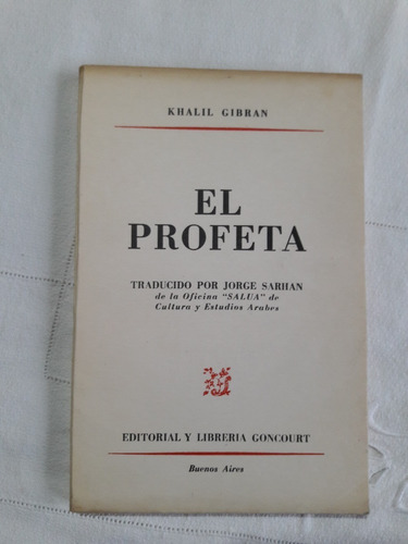 El Profeta - Khalil Gibran - Goncourt 1974