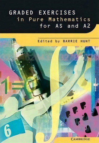 Graded Exercises In Pure Mathematics, De Barrie Hunt. Editorial Cambridge University Press, Tapa Blanda En Inglés