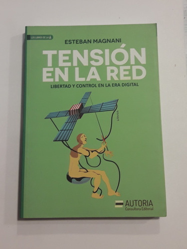 Tensión En La Red Editorial Autoría Consultora Usado 