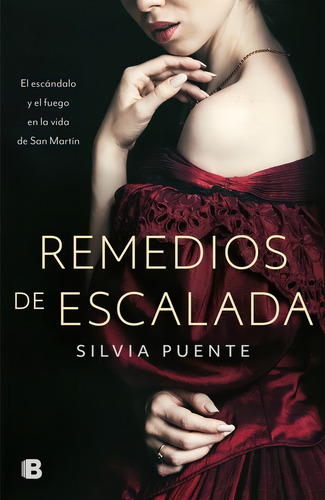 Remedios De Escalada, De Silvia Puente. Editorial Ediciones B, Tapa Blanda, Edición 1 En Español, 2024