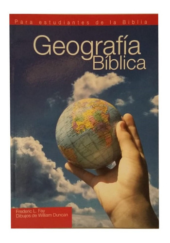 Geografía Bíblica, De Frederic Fay, Dibujos De Duncan, Exc!