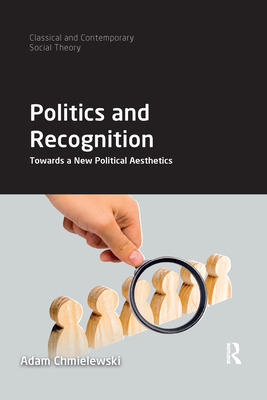 Libro Politics And Recognition: Towards A New Political A...