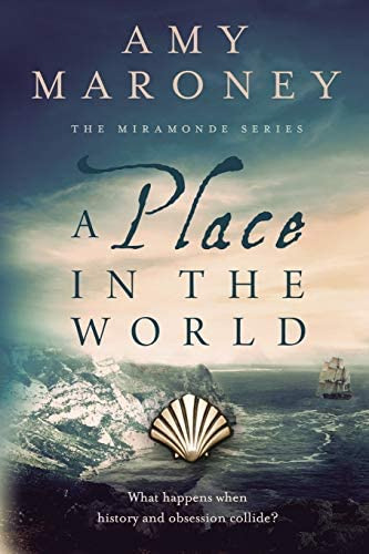 A Place In The World: Book 3, The Miramonde Series, De Maroney, Amy. Editorial Artelan Press, Tapa Blanda En Inglés