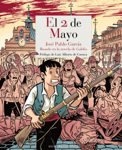 Libro El 2 De Mayo Basado En La Novela De Galdós De Reino De