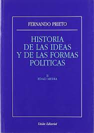 Historia De Las Ideas Y De Las Formas Politicas. Ii Edad...