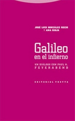 Galileo En El Infierno - Gonzalez Recio, Rioja, De Gonzalez Recio, Rioja. Editorial Trotta En Español