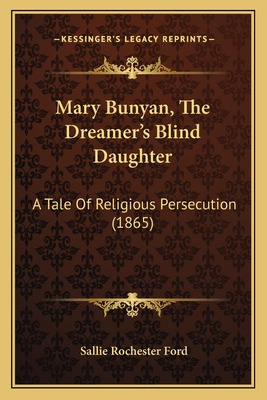 Libro Mary Bunyan, The Dreamer's Blind Daughter: A Tale O...