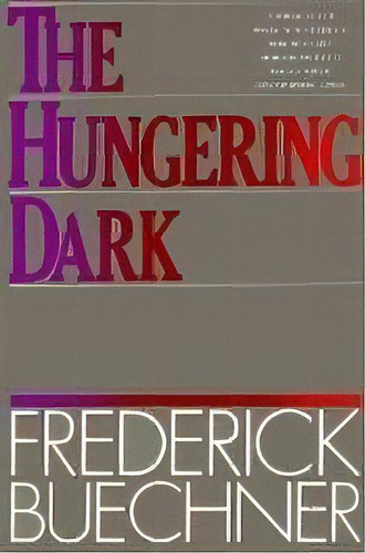 Hungering Dark, De Buechner. Editorial Harpercollins Publishers Inc, Tapa Dura En Inglés