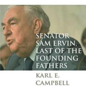 Libro Senator Sam Ervin, Last Of The Founding Fathers - K...
