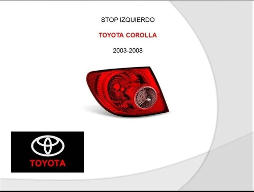 Stop Izquierdo Toyota Corolla 2003-2008