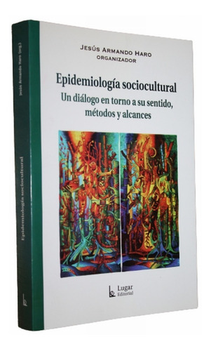 Epidemiología Sociocultural - Jesús Armando Haro