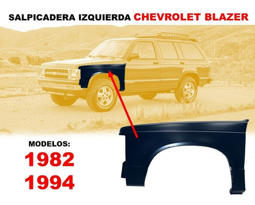 Salpicadera Chevrolet Blazer 1982-1994 Lado Izquierdo