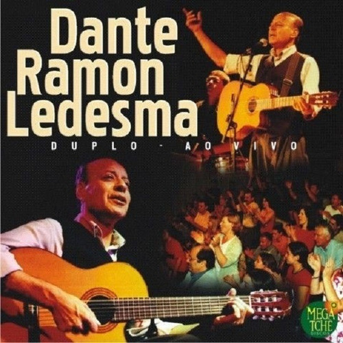 Cd Dante Ramon Ledesma Ao Vivo 20 Anos Volume 1 - Duplo