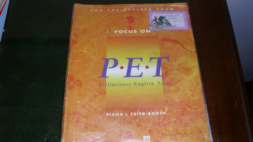 Focus On Pet  Longman Preliminary English Test  Ingles