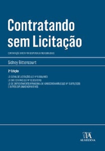 Contratando Sem Licitacao - 03ed/21, De Sidney Bittencourt. Editora Almedina Brasil, Capa Mole Em Português, 2021