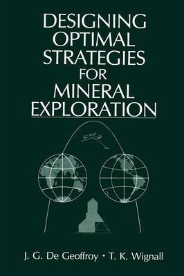 Libro Designing Optimal Strategies For Mineral Exploratio...