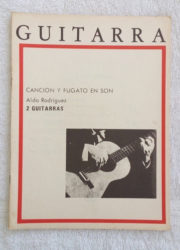 Partitura 2 Guitarras Cancion Y Fugato En Son Aldo Rodriguez