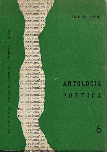 Antologia Poetica -  Emilio Oribe - Poesia