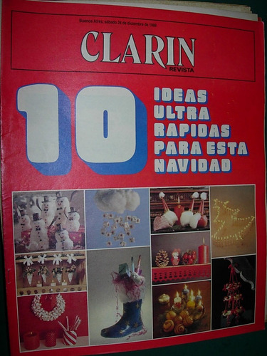 Revista Clarin 24/12/88 Diez Ideas Rapidas Para Navidad
