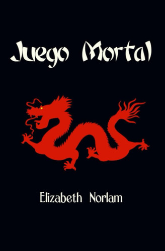 Libro: Juego Mortal (spanish Edition)