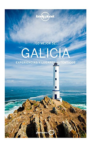 Lo Mejor De Galicia 1: Experiencias Y Lugares Autenticos -gu