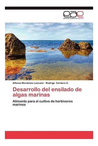 Libro: Desarrollo Del Ensilado De Algas Marinas: Alimento El
