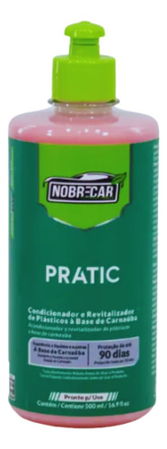 Condicionador De Plásticos Pratic 500ml Nobrecar