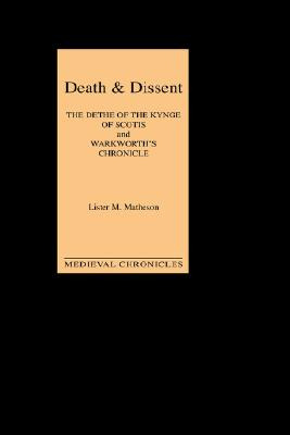 Libro Death And Dissent: Two Fifteenth-century Chronicles...