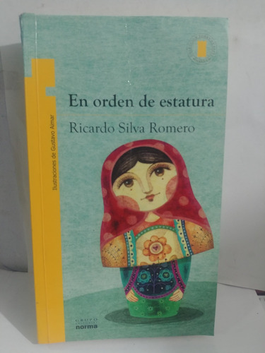 En Orden De Estatura Ricardo Silva Romero De Norma Original