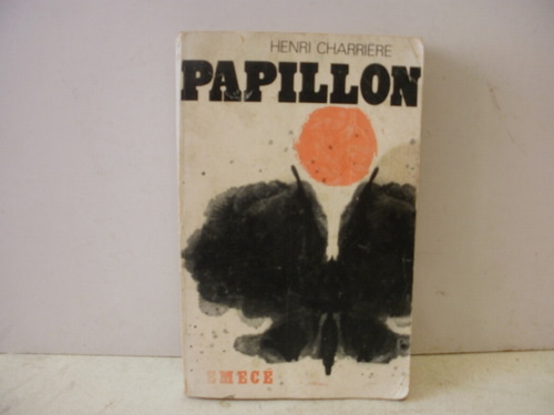 Papillon  Charrieri  Original Año 1970 Emece 