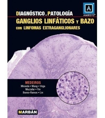 Libro - Ganglios Linfaticos Y Bazo - Diagnosticos En Patolog