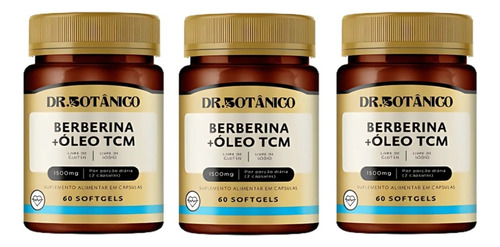 Kit 3 Berberina + Oleo Tcm 1500mg 60 Caps Dr Botanico Sem Sabor